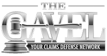 The Gavel | Your Claims Defense Network
