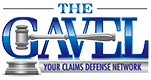 The Gavel | Your Claims Defense Network